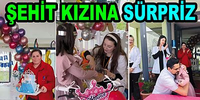 ŞEHİT POLİSİN KIZINA YALOVA’DA DUYGU DOLU SÜRPRİZ DOĞUM GÜNÜ
