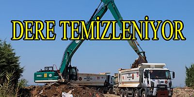 SELLİMANDIRA DERESİ TEMİZLENİYOR
