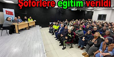 SERVİS ŞOFÖR VE REHBERLERE EĞİTİM VERİLDİ