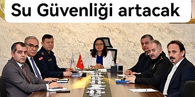 SU GÜVENLİĞİ İÇİN ÖNLEMLER ARTTIRILACAK