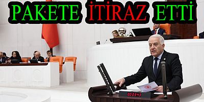 TAHSİN BECAN 9. YARGI PAKETİNE İTİRAZ ETTİ
