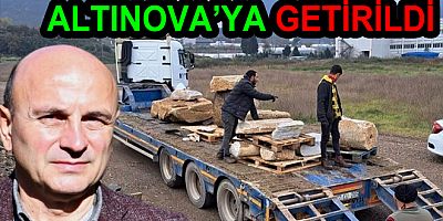 TARİHİ ESERLER ALTINOVA’YA TAŞINIYOR