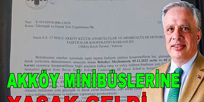 TERMAL BELEDİYESİ'NDEN AKKÖY MİNİBÜSLERİNE DURAK YASAĞI GELDİ