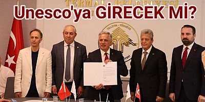 TERMAL BELEDİYESİ UNESCO İÇİN BAŞVURDU