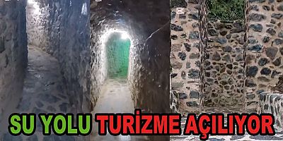 TEŞVİKİYE’DE TARİHİ SU YOLU TURİZME AÇILIYOR