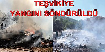TEŞVİKİYE'DEKİ YANGIN SÖNDÜRÜLDÜ