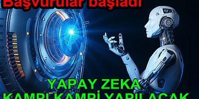 TÜBİTAK DESTEKLİ YAPAY ZEKA KAMPI BAŞLIYOR