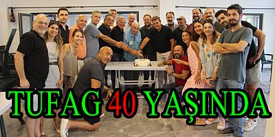 TUFAG, 40. YAŞINI KUTLADI
