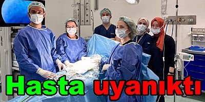 UYANIK HASTAYA SAFRA AMELİYATI YAPILDI!