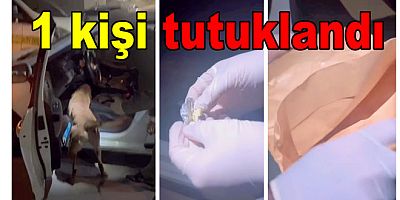 UYUŞTURUCU OPERASYONUNDA 1 KİŞİ TUTUKLANDI