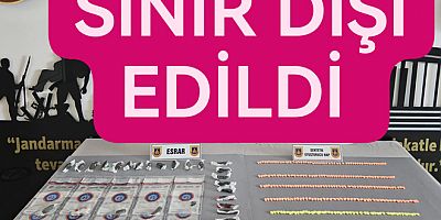 UYUŞTURUCU SATICISI SINIR DIȘI EDİLDİ