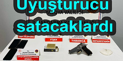 UYUŞTURUCU SATMAK İSTEN 3 KİŞİ YAKALANDI