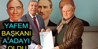 YAFEM BAŞKANI ÖZER KOYUNCU MECLİS ÜYELİĞİNE TALİP OLDU