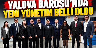 YALOVA BAROSU YÖNETİMİ VE KURULLARI BELLİ OLDU