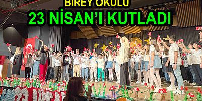 YALOVA BİREY OKULU’NDAN COŞKULU 23 NİSAN KUTLAMASI