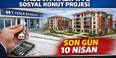 YALOVA’DA 2. ETAP TOKİ İÇİN SON GÜN 10 NİSAN
