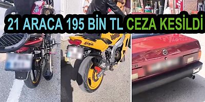 YALOVA’DA 21 ARACA 195 BİN TL CEZA KESİLDİ