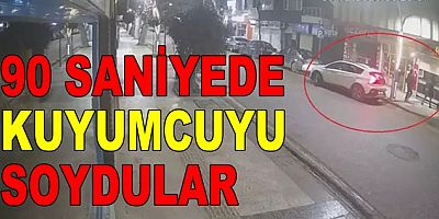 YALOVA’DA 90 SANİYEDE KUYUMCU SOYDULAR