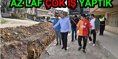 YALOVA DA AZ LAF ÇOK İŞ YAPIYORUZ