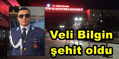 YALOVA'DA HAVA HARP OKULU ÖĞRENCİSİ VELİ BİLGİN ŞEHİT OLDU