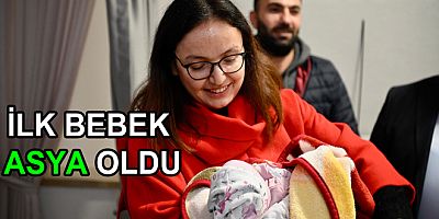 YALOVA DA İLK BEBEK ASYA OLDU