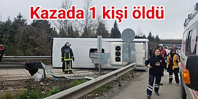 YALOVA’DA İŞÇİ SERVİSİ DEVRİLDİ 1 ÖLÜ, 20 YARALI