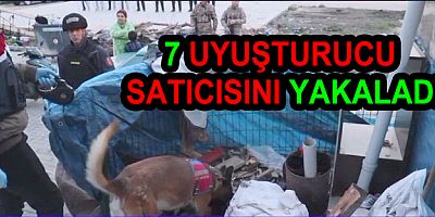 YALOVA 'DA JANDARMA 7 UYUŞTURUCU SATICISINI YAKALADI