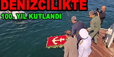 YALOVA'DA KABOTAJ BAYRAMI'NIN 100. YILI COŞKUYLA KUTLANDI