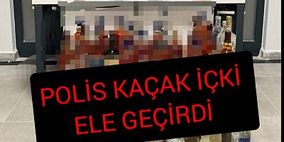 YALOVA'DA KAÇAK İÇKİ ELE GEÇİRİLDİ