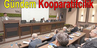 YALOVA’DA KOOPARATİF TOPLANTISI YAPILDI