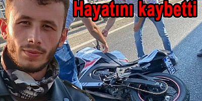 YALOVA’DA MOTOSİKLET SÜRÜCÜSÜ HAYATINI KAYBETTİ