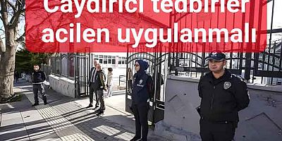 YALOVA’DA OKULLARDA TEDBİRLER ACİLEN HAYATA GEÇİRİLMELİ