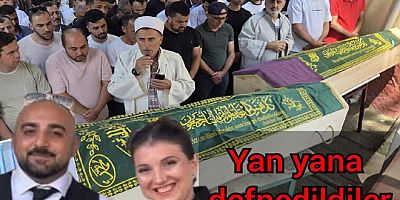 YALOVA’DA ÖLEN GENÇ ÇİFT YAN YANA TOPRAĞA VERİLDİ