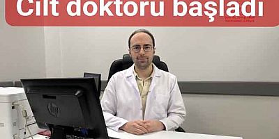 YALOVA’DA SAĞLIK KADROSU CİLDİYE DOKTORU İLE GÜÇLENİYOR