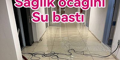 YALOVA’DA SAĞLIK MERKEZİNİ SU BASTI