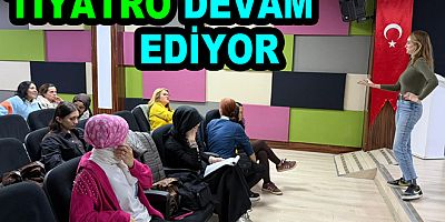 YALOVA’DA TİYATRO EĞİTİMİ DEVAM EDİYOR