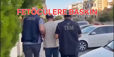 YALOVA DAHİL 40 İLDE FETÖ OPERASYONUNDA 237 ŞÜPHELİ YAKALANDI