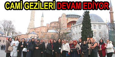 YALOVA’DAN TARİHİ CAMİLERE GEZİLER DEVAM EDİYOR