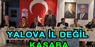 YALOVA İL OLDU AMA HÂLÂ KASABA