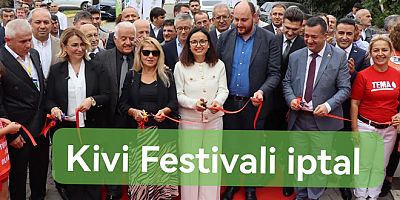 YALOVA KİVİ FESTİVALİ İPTAL EDİLDİ