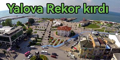 YALOVA KONUT SATIŞINDA TÜRKIYE ORTALAMASINI KATLADI
