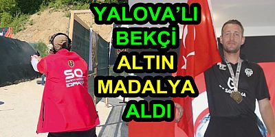 YALOVA’LI BEKÇİDEN ULUSLARARASI BAŞARI