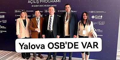 YALOVA MAKİNE OSB KONSORSİYUMU MÜKEMMELİK MÜHRÜ ALDI
