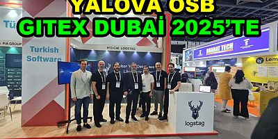 YALOVA OSB, GITEX DUBAİ 2025’TE YALOVA’YI TEMSİL ETTİ