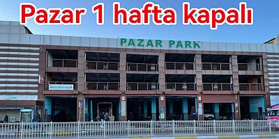 YALOVA PAZAR PARK 1 HAFTA KAPALI