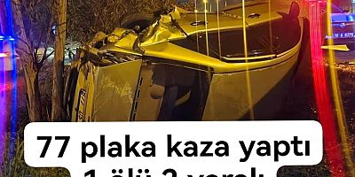 YALOVA PLAKALI ÖLÜMLÜ ARAÇ KAZAYA KARIŞTI