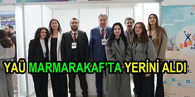 YALOVA ÜNİVERSİTESİ  MARMARAKAF 2025'TE YERİNİ ALDI