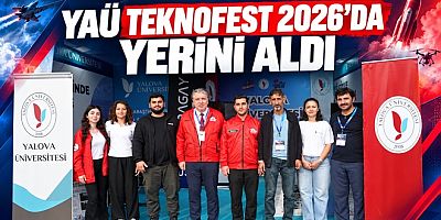 YALOVA ÜNİVERSİTESİ TEKNOFEST ŞANLIURFA’DA