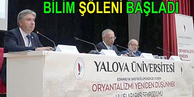 YALOVA ÜNİVERSİTESİNDE BİLİM ŞÖLENİ BAŞLADI