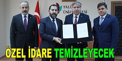 YALOVA ÜNİVERSİTESİNİ ÖZEL İDARE TEMİZLEYECEK